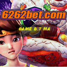 game bắt ma