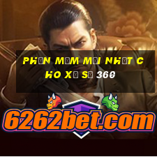 Phần mềm mới nhất cho xổ số 360