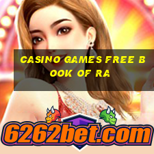 casino games free book of ra