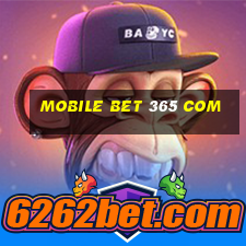 mobile bet 365 com