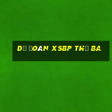 Dự đoán XSBP thứ Ba