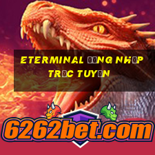 ETerminal Đăng nhập trực tuyến