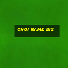 choi game biz