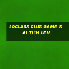 Locla88 Club Game Bài Tiến Lên