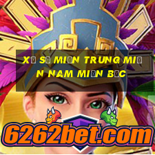 xổ số miền trung miền nam miền bắc