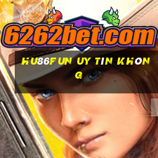 Hu86fun Uy Tín Không