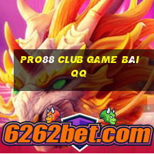 Pro88 Club Game Bài Qq