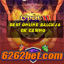 best online balckjack casino