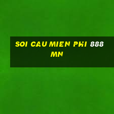 soi cau mien phi 888 mn