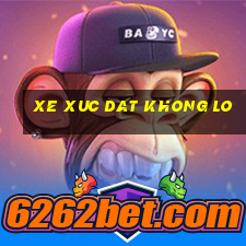 xe xuc dat khong lo