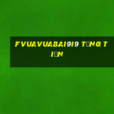 fVuaVuabai9i9 tặng tiền