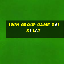 Iwin Group Game Bài Xì Lát