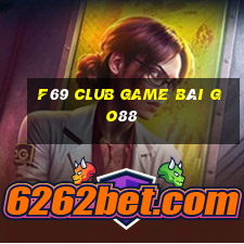 F69 Club Game Bài Go88