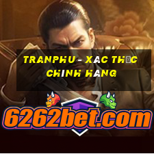 tranphu - xác thực chính hãng