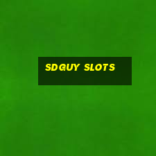 sdguy slots