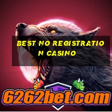 best no registration casino