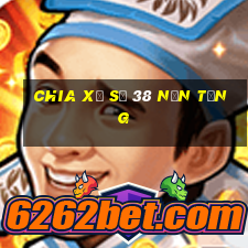 Chia xổ số 38 nền tảng