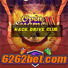 hack drive club