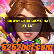 Gowin Club Game Bài Xì Lát