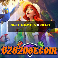 chơi game v8 club