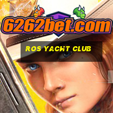 ros yacht club