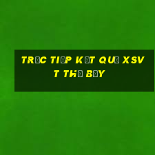 Trực tiếp kết quả XSVT thứ bảy