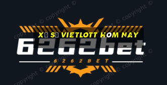 xổ số vietlott hôm nay