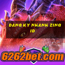 dang ky nhanh zing id