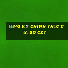 Đăng ký chính thức của Bo Cat