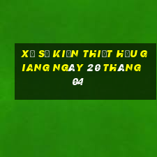 xổ số kiến thiết hậu giang ngày 20 tháng 04