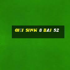 giải sinh 8 bài 52