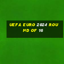 uefa euro 2024 round of 16