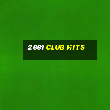 2001 club hits