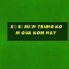 xổ số miền trung hôm qua hôm nay