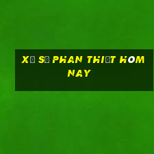 xổ số phan thiết hôm nay