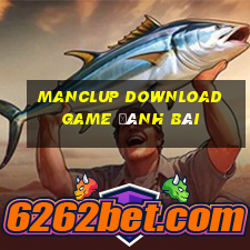 Manclup Download Game Đánh Bài