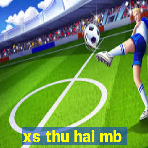 xs thu hai mb