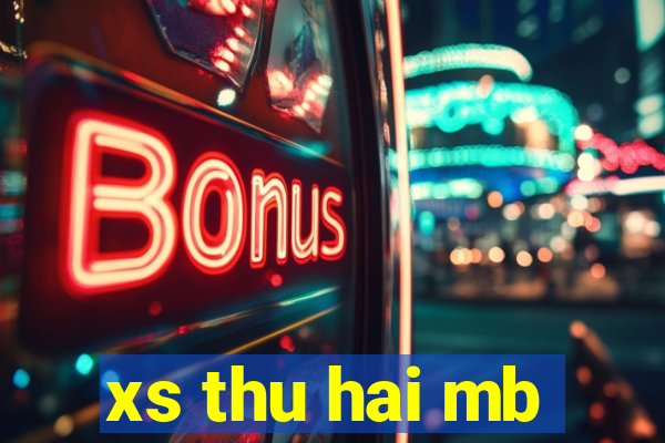 xs thu hai mb