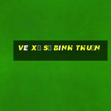 vé xổ số bình thuận