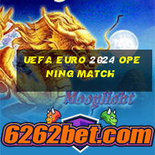 uefa euro 2024 opening match