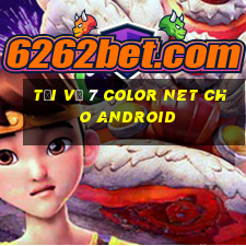 Tải về 7 Color Net cho Android