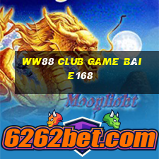 Ww88 Club Game Bài E168