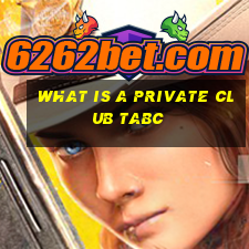 what is a private club tabc