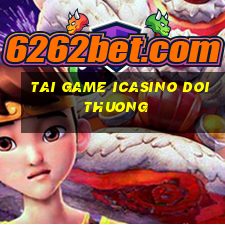 tai game icasino doi thuong