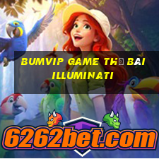 Bumvip Game Thẻ Bài Illuminati