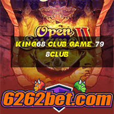 King68 Club Game 798Club