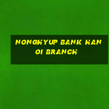 nonghyup bank hanoi branch