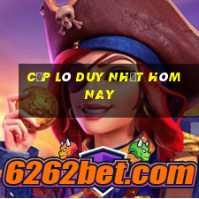 cặp lô duy nhất hôm nay