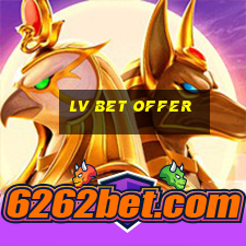 lv bet offer