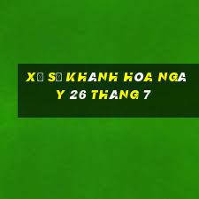 xổ số khánh hòa ngày 26 tháng 7